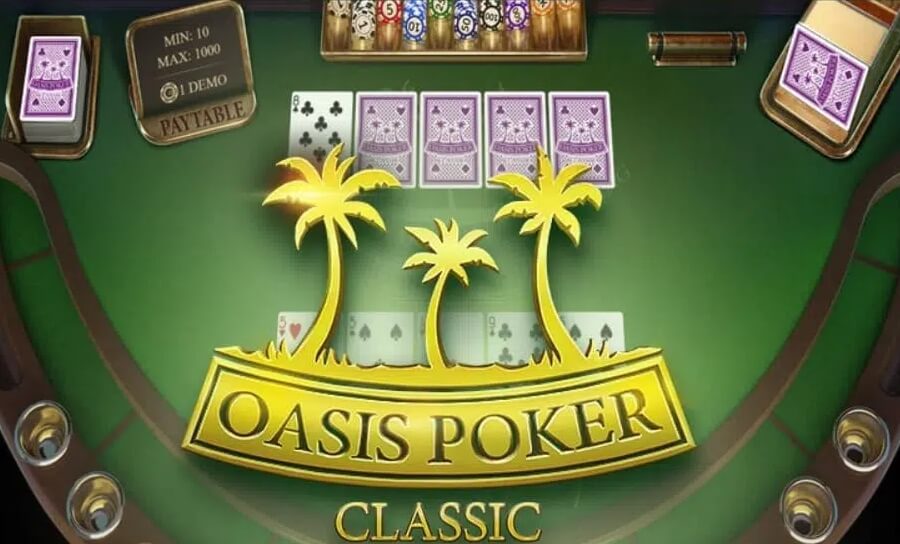 Oasis Poker Classic Evo Play สล็อต xo 24 xoslot247